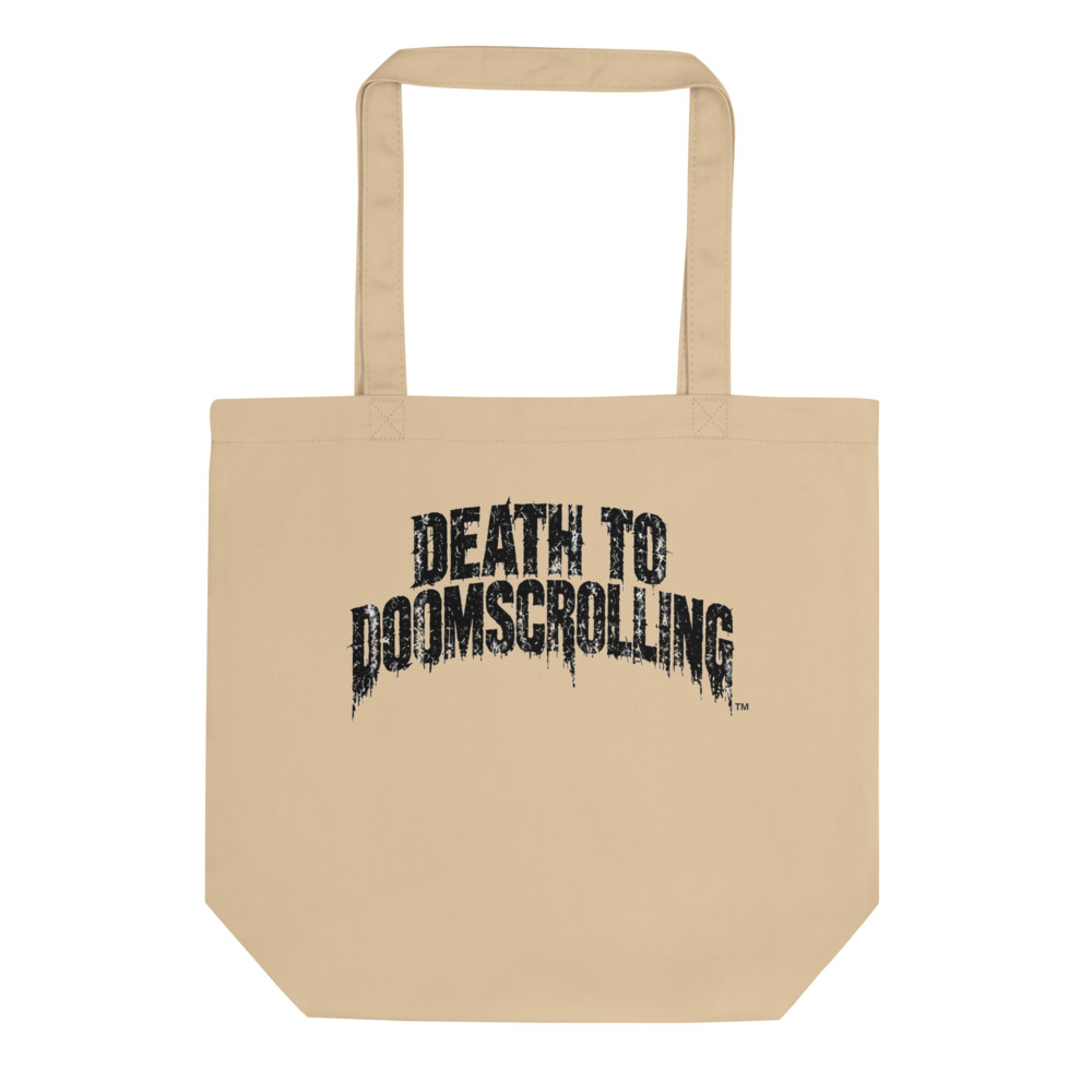 Death to Doomscrolling Tote